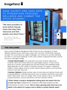 A fact sheet details how Dane County EMS uses data to support provider wellness and fight the opioid crisis, featuring key points, a quote, and an image of a blue emergency medication box.