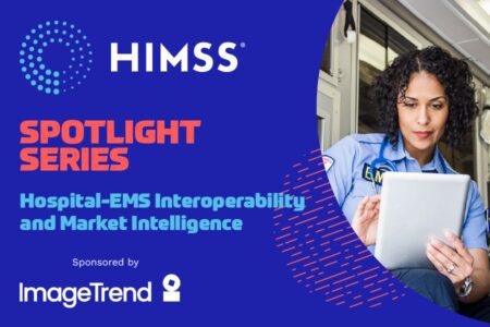 A paramedic uses a tablet device. Text reads: HIMSS Spotlight Series—Hospital-EMS Interoperability and Market Intelligence. Sponsored by ImageTrend.