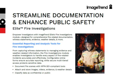 A firefighter in protective gear stands using a flashlight; text describes ImageTrend Elite’s fire investigations and documentation tools for public safety.