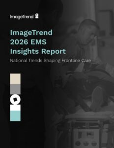 Cover of the ImageTrend 2026 EMS Insights Report, featuring two people attending to a patient on a stretcher in a medical setting.