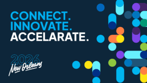 Text reads “Connect. Innovate. Accelerate. 2026 New Orleans” on a dark background with colorful geometric shapes on the right.