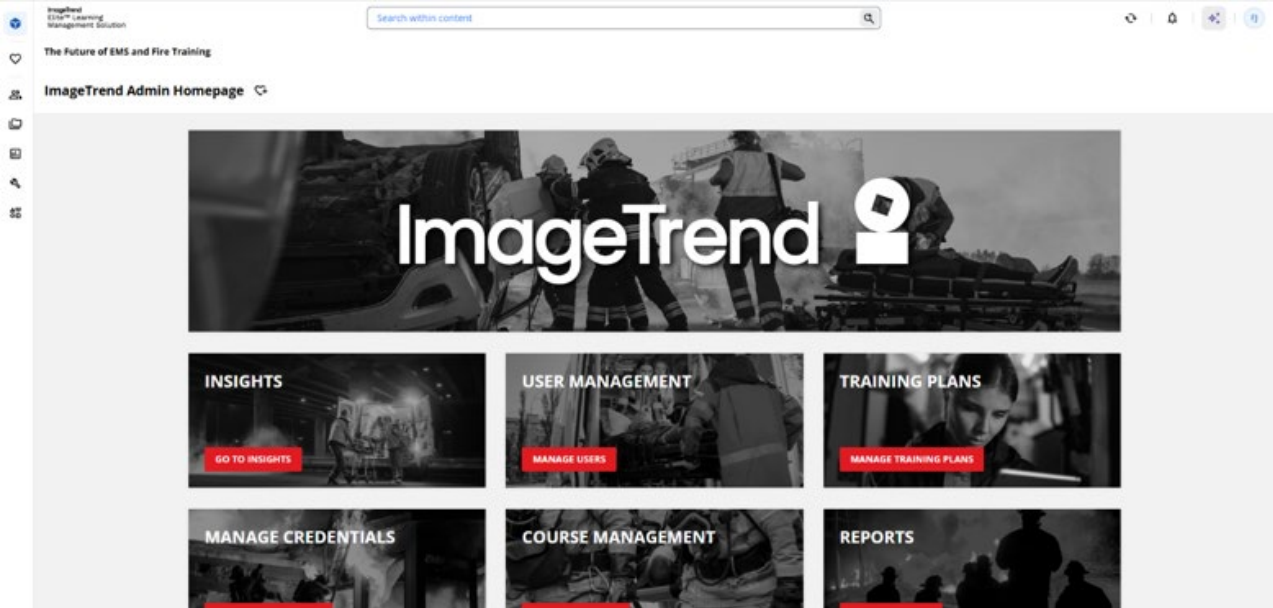 ImageTrend Admin Homepage displays navigation tiles for Insights, User Management, Training Plans, Manage Credentials, Course Management, and Reports, with a banner of emergency responders above.